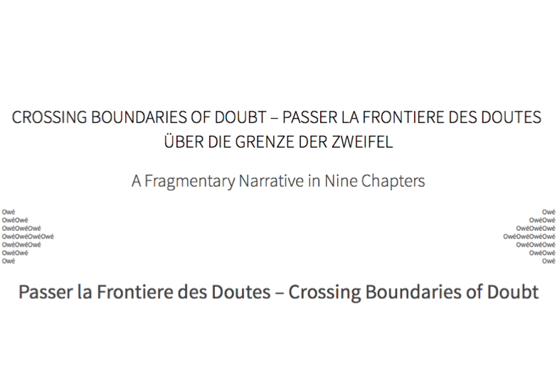 Crossing the Boundaries of Doubt – Fragmentary narrative from the Global South and North