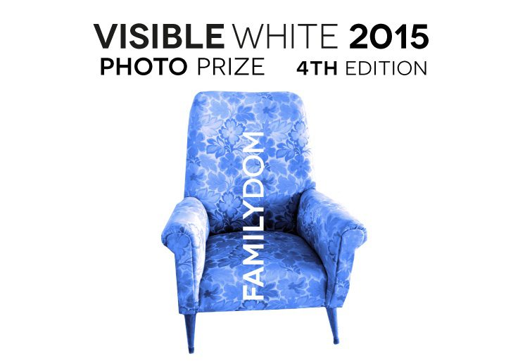 Open Call: Familydom – Visible White Photo Prize 2015