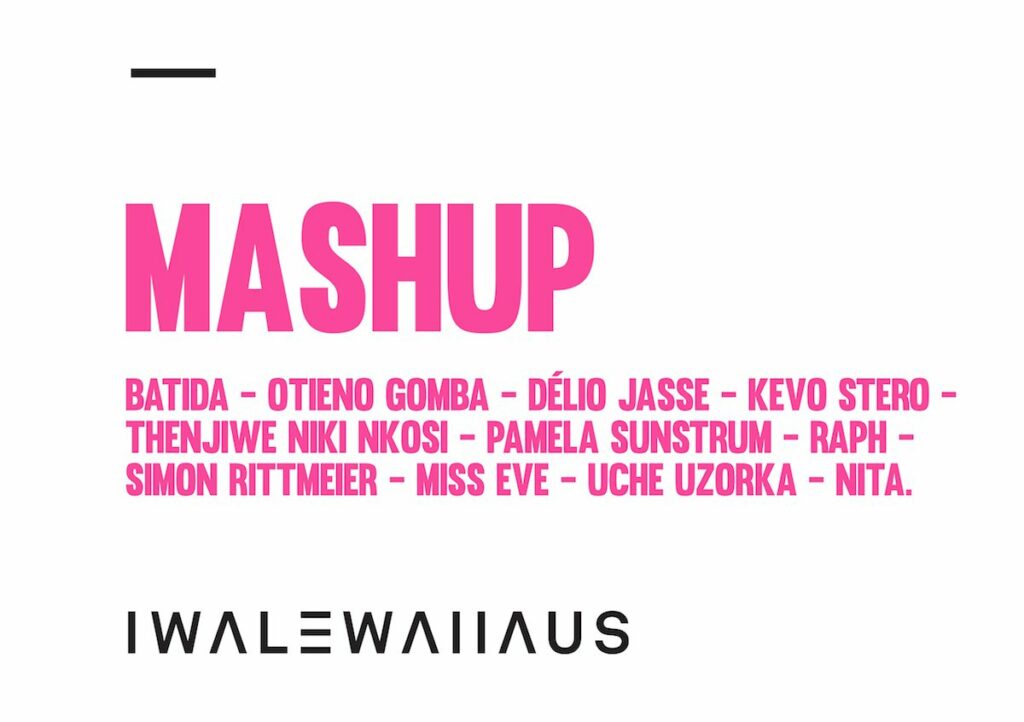 Mashup – Iwalewahaus opens its new exhibition space
