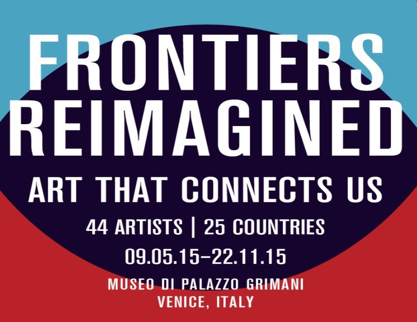Frontiers Reimagined: Collateral Event of the 56th International Art Exhibition of la Biennale di Venezia