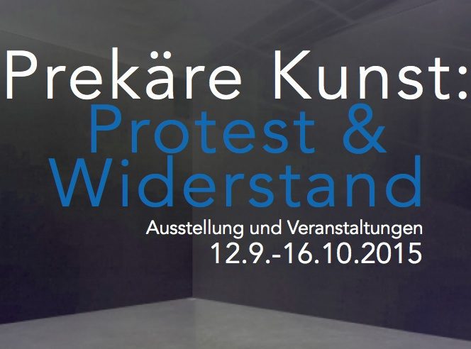 Precarious Art: Protest & Resistance