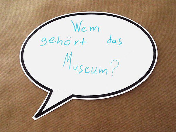 Symposium: Who Does the Museum Belong to? – Questions and Prerequisites Regarding Museum Mediation in the Global Context