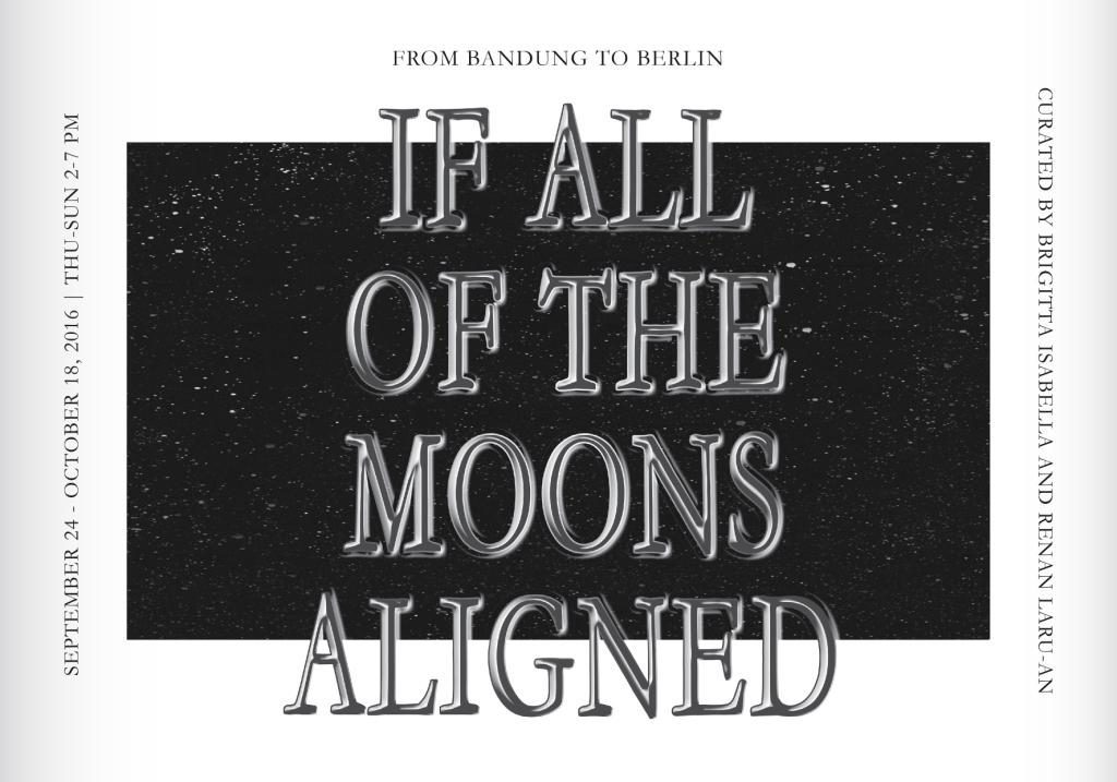FROM BANDUNG TO BERLIN. If all of the moons aligned