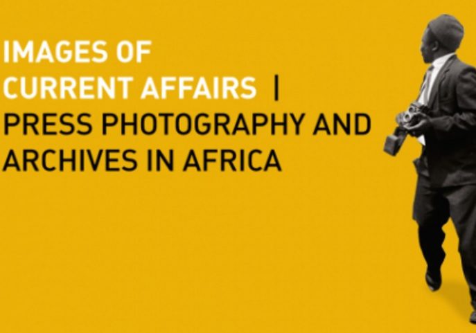 Images of Current Affairs – Press Photography and Archives in Africa