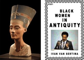 left: Nefertiti, Neues Museum Berlin. rigth: Cover, Black Women in Antiquity, edited by Ivan Van Sertima, 1988.