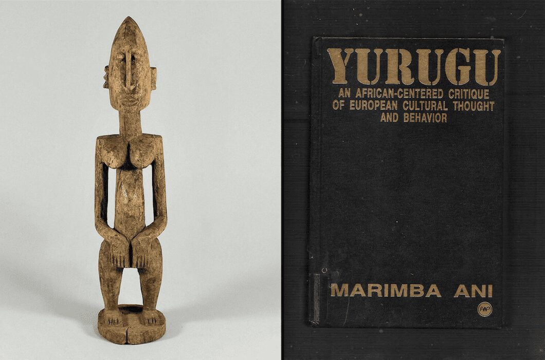 (left) Depiction of Dogon God “Amma ”, shown like many ancient God’s with an elongated head. (right) Cover of Dr. Marimba Ani, Yurugu: An African- Centered Critique Of European Thought and Behavior, 1994.