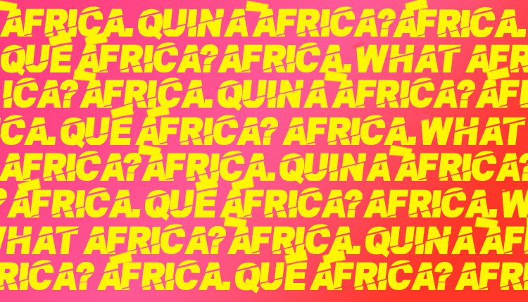 África ¿Qué África? (Africa. What Africa?)