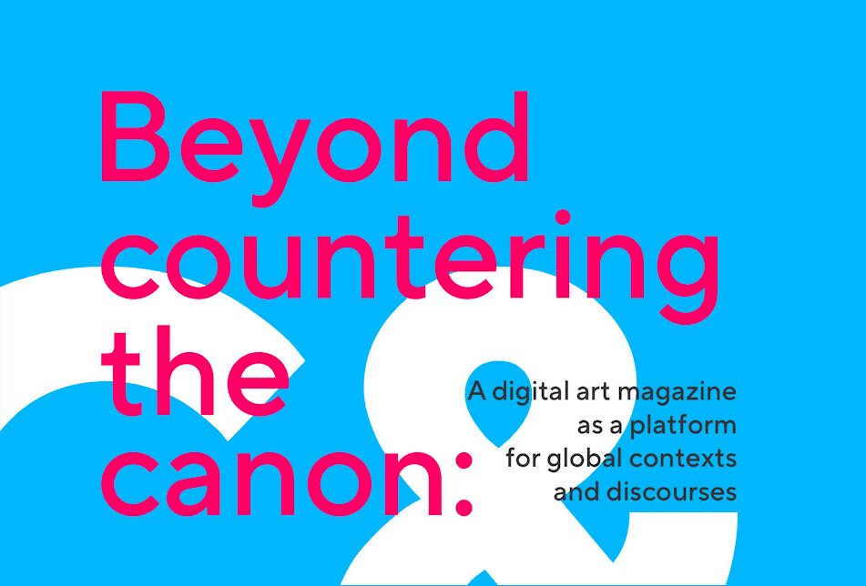 /ecm diskurs 50: Beyond countering the canon: A digital art magazine as a platform for global contexts and discourses