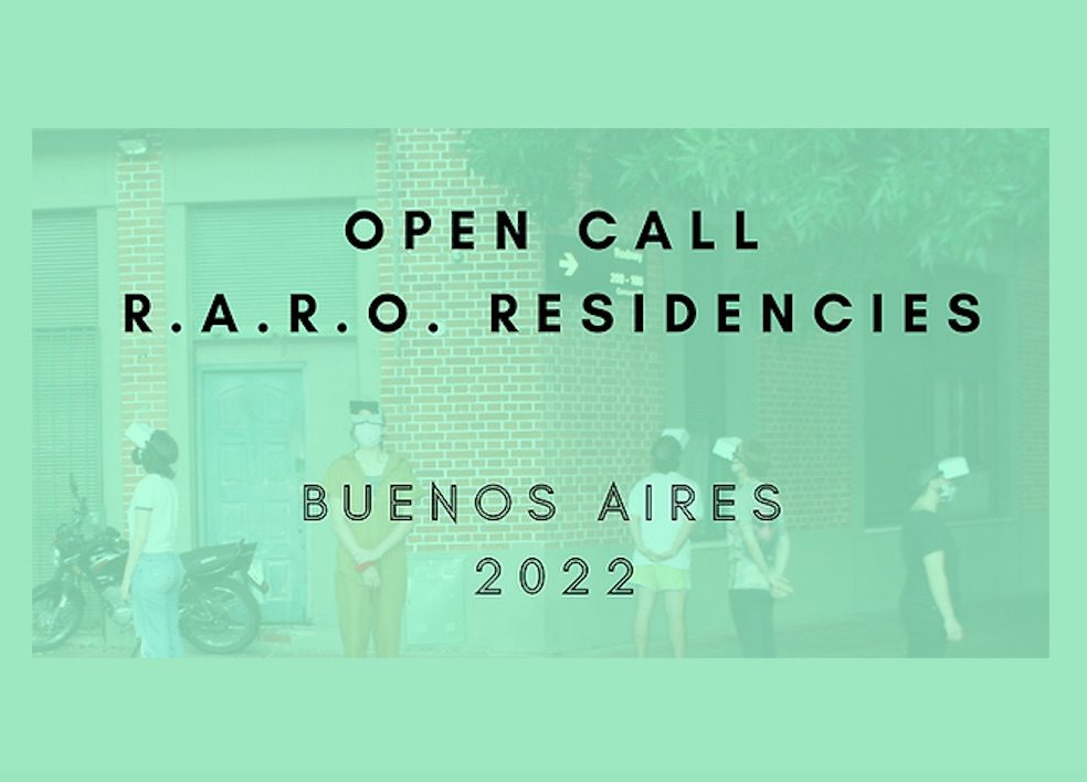R.A.R.O. Buenos Aires Open Call 2022