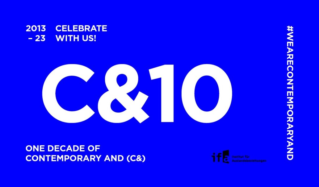 C&10: One Decade of Contemporary And