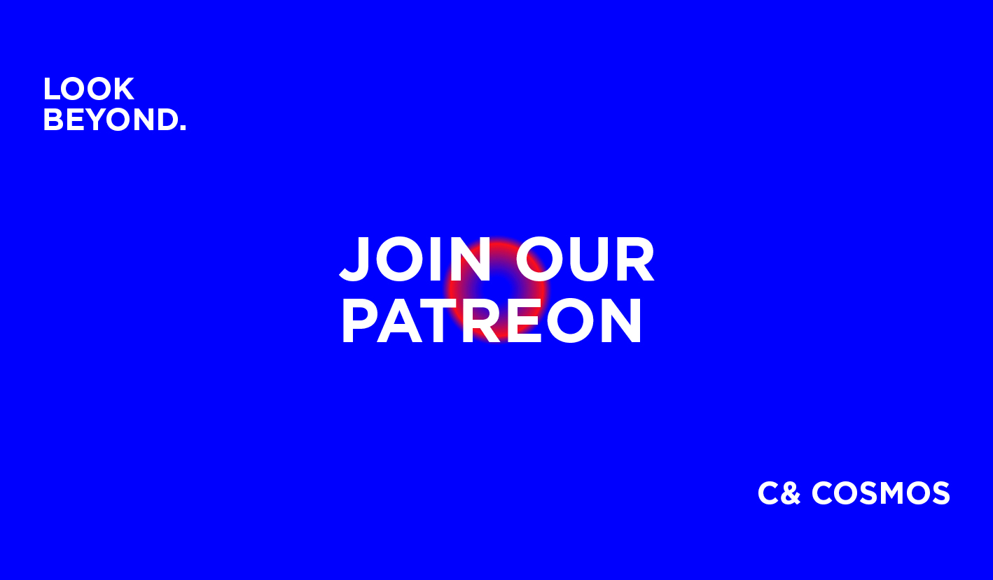 C& Launches Patreon Membership, an invitation to our extended community to join and support us!